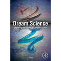 Dream Science: Exploring the Forms of Consciousness