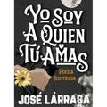 Yo Soy a Quien Tú Amas
