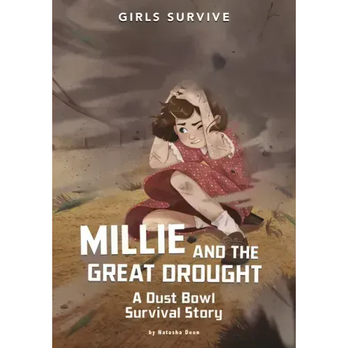 Millie and the Great Drought: A Dust Bowl Survival Story