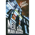 Neil Gaiman's Likely Stories