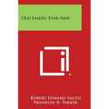 Old Lands, Ever New