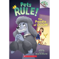 The Poodle of Doom: A Branches Book (Pets Rule! #2)