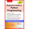 Beginner's Guide to Python Programming: Learn Python 3 Fundamentals, Plotting and Tkinter GUI Development Easily