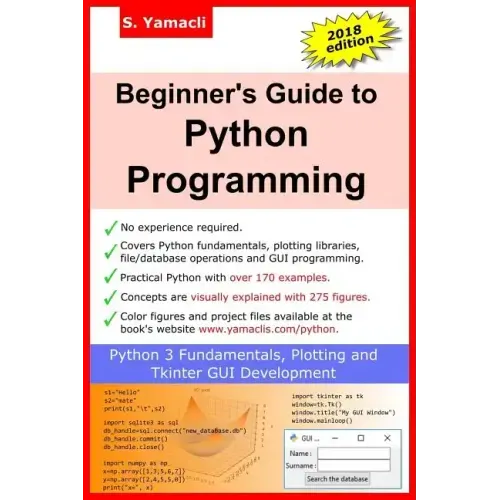 Beginner's Guide to Python Programming: Learn Python 3 Fundamentals, Plotting and Tkinter GUI Development Easily