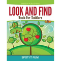 Look And Find Book For Toddlers: Spot It Fun!