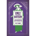 Emily Wilding Davison: The Martyr Suffragette