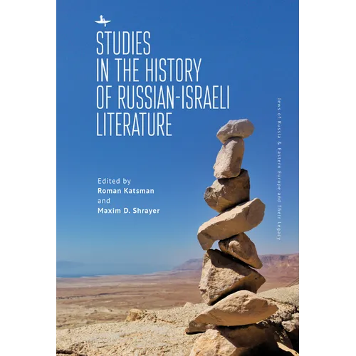 Studies in the History of Russian-Israeli Literature
