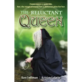 The Reluctant Queen
