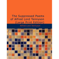 The Suppressed Poems of Alfred, Lord Tennyson