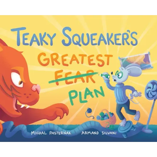 Teaky Squeaker's Greatest Plan