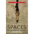 Spaces: Reflections on a Journey