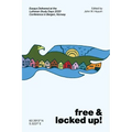 Free and Locked Up!: Essays Delivered at the Lutheran Study Days 2020 Conference in Bergen, Norway