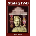 Stalag IV-B: An Ex-POW Tells His Story