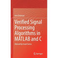 Verified Signal Processing Algorithms in MATLAB and C: Advised by Israel Greiss