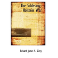 The Schleswig-Holstein War
