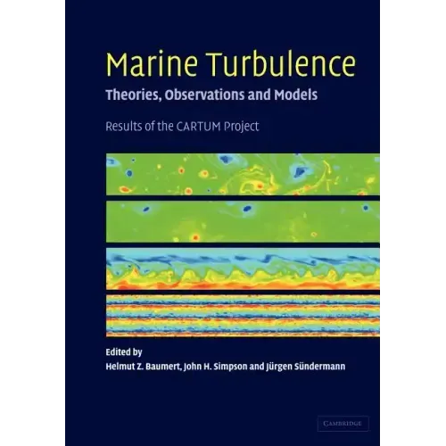 Marine Turbulence: Theories, Observations, and Models