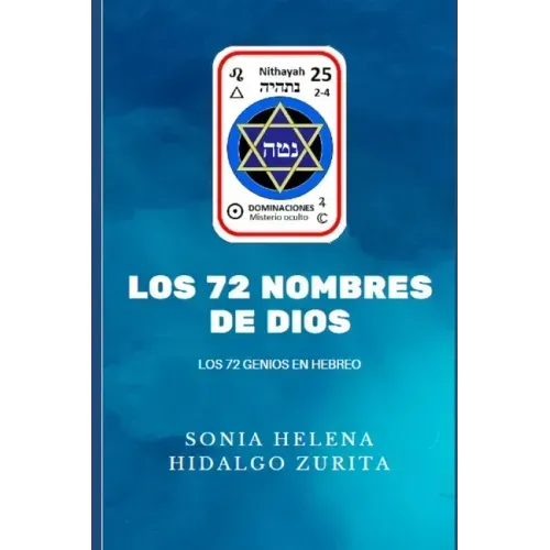 Los 72 Nombres de Dios: Los 72 Genios en Hebreo