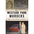 The Westside Park Murders: Muncie's Most Notorious Cold Case