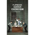 Flipbook Horror Exorcism