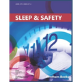 Sleep and Safety
