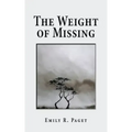 The Weight of Missing