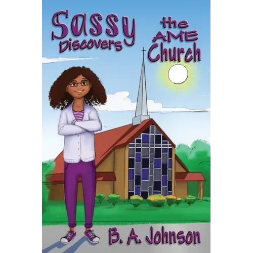 Sassy Discovers the AME Church