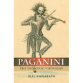 Paganini: The 'Demonic' Virtuoso