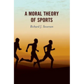 A Moral Theory of Sports