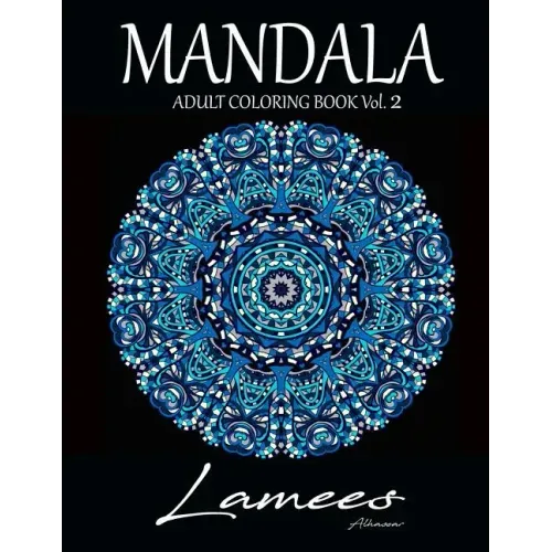 Mandala: Adult Coloring Book Vol. 2