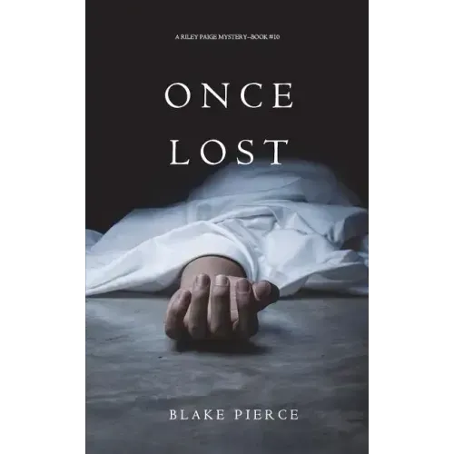 Once Lost (A Riley Paige Mystery-Book 10)