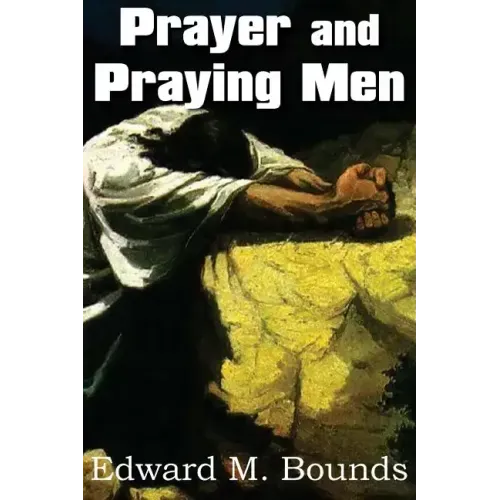 Prayer and Praying Men