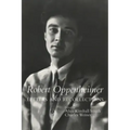 Robert Oppenheimer: Letters and Recollections