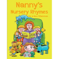 Nanny's Nursery Rhymes: For A New Millennium
