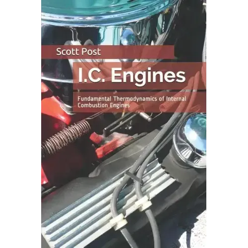 I.C. Engines: Fundamental Thermodynamics of Internal Combustion Engines