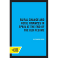 Rural Change and Royal Finances in Spain at the End of the Old Regime