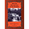 Best Yet Life and Lore of the Smokies