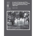 In Land of Cypress and Pine: An Environmental History of the Santee Experimental Forest, 1683-1937