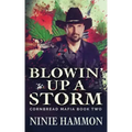Blowin' Up A Storm