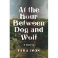 At the Hour Between Dog and Wolf