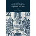 Literature, Gender and Politics During the English Civil War