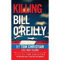 Killing Bill O'Reilly
