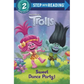 Sweet Dance Party! (DreamWorks Trolls)