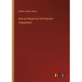 How to Prepare for Civil Service Competition