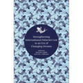 Strengthening International Fisheries Law in an Era of Changing Oceans