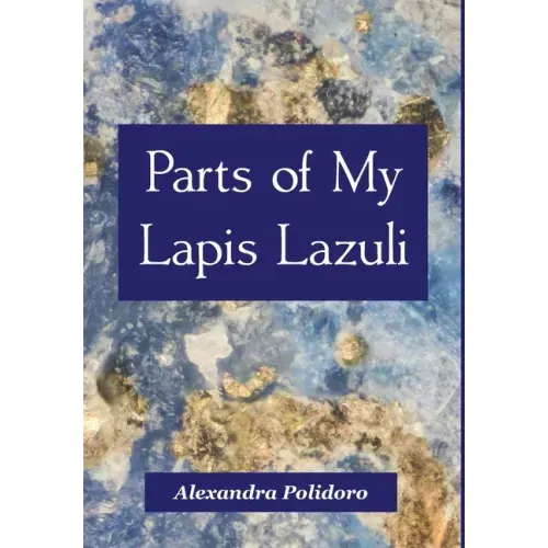 Parts of My Lapis Lazuli