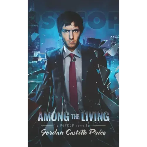 Among the Living: A PsyCop Novella