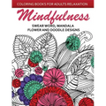 Mindfulness Swear Word Mandala Flower and Doodle Design: Anti-Stress Coloring Book for seniors and Beginners