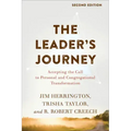 The Leader's Journey: Accepting the Call to Personal and Congregational Transformation