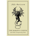 The Baron's Coffin and Other Disquieting Tales