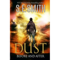 Dust: Before and After: Young Adult Literature Fiction